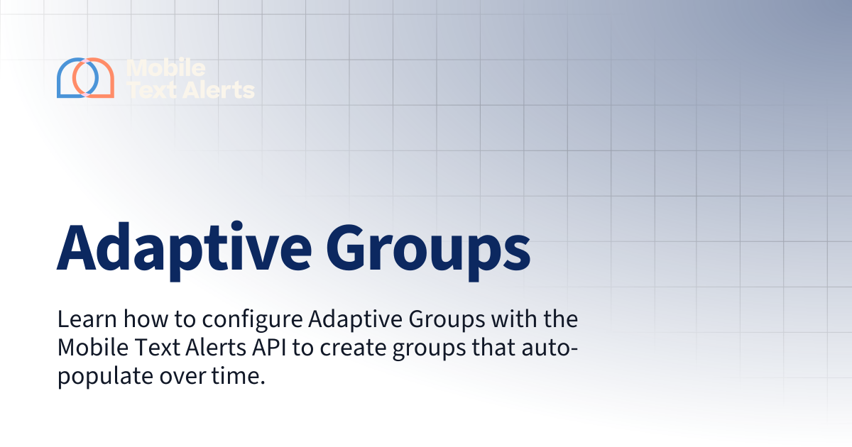Adaptive Groups | Developer Center