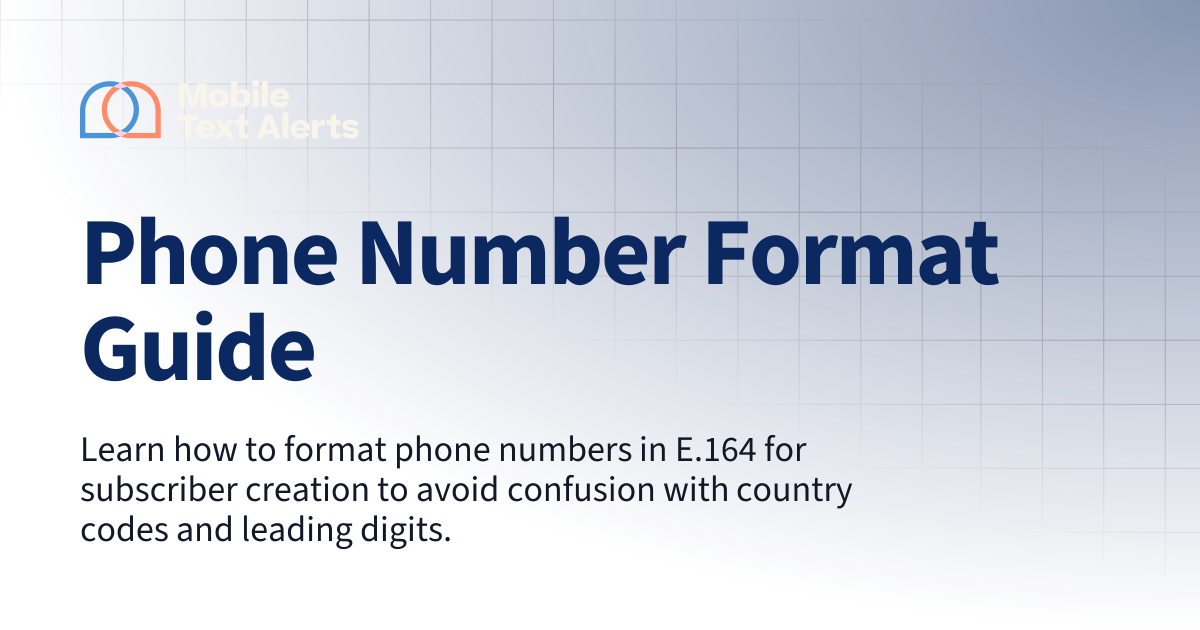 Phone Number Format Guide | Developer Center